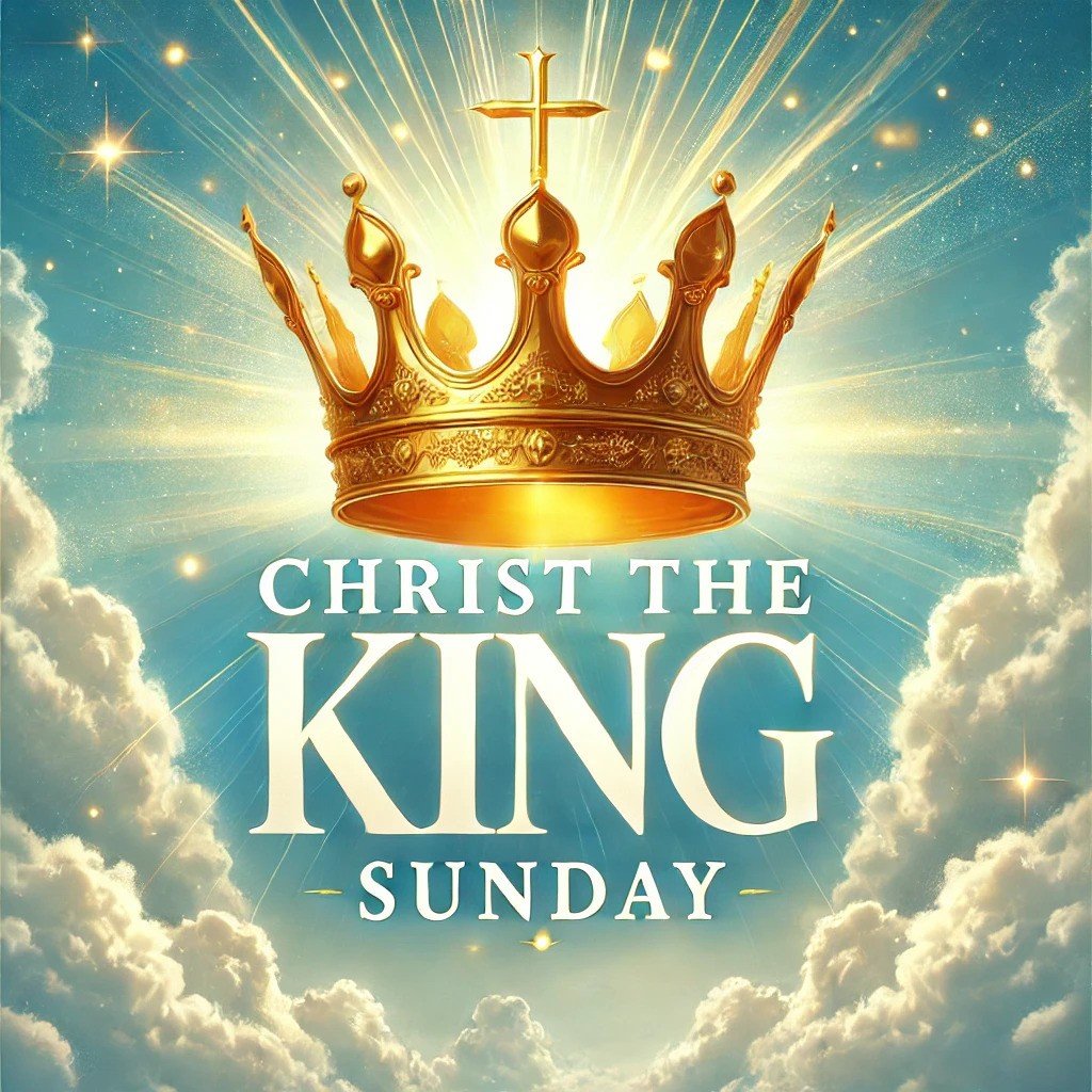 Golden crown with cross in a bright sky, text reads "CHRIST THE KING SUNDAY."