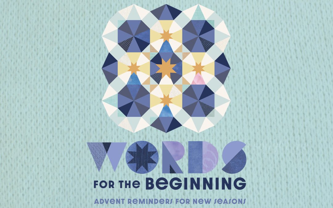 Love is Your Beginning: Journeying Through Advent