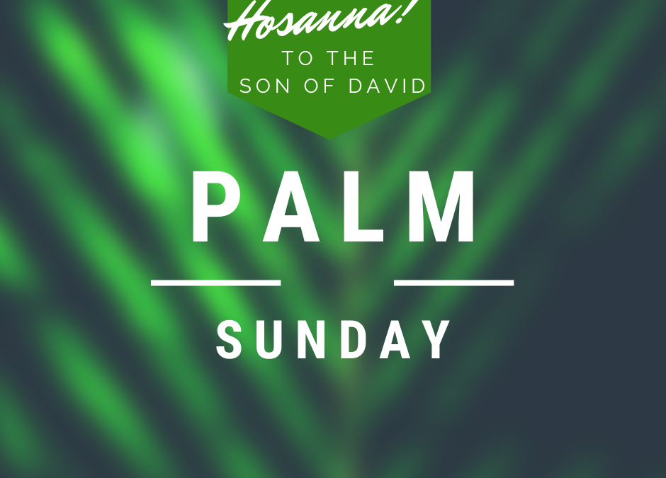 Palm Sunday Worship Service